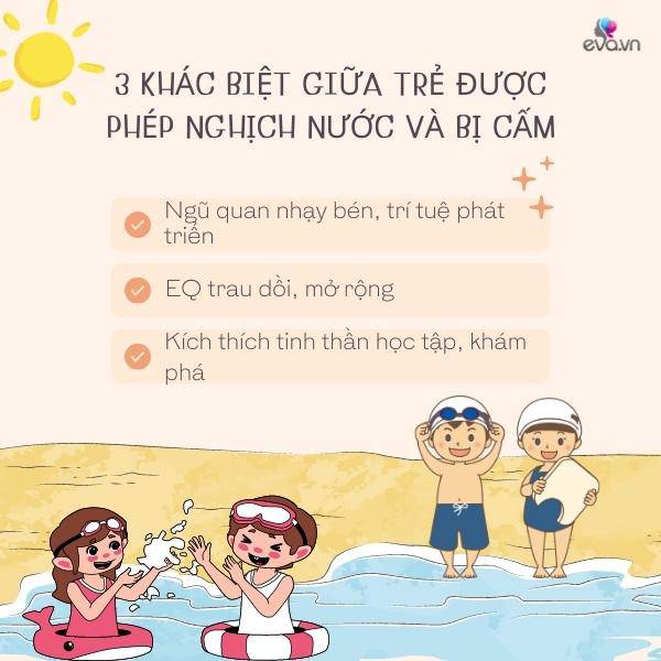 Đứa trẻ được nghịch nước và trẻ bị cấm nghịch nước khác nhau rõ ràng ở 3 điểm này - 2