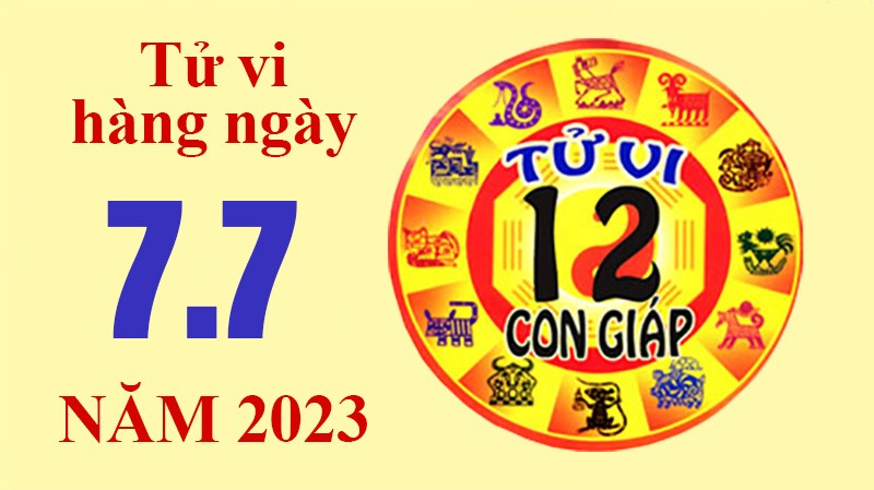 Tử vi hôm nay, tử vi 12 con giáp hôm nay thứ 6 ngày 7/7/2023: Tuổi Tý cải thiện sức khỏe