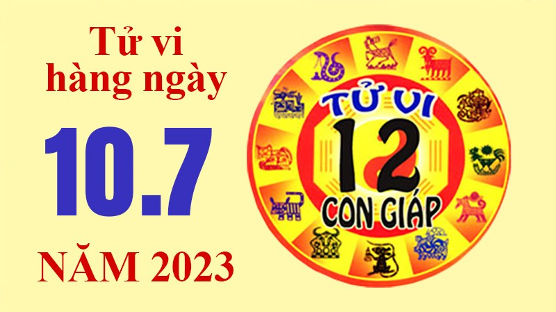 Tử vi hôm nay, xem tử vi 12 con giáp hôm nay ngày 10/7/2023: Tuổi Dậu buôn may bán đắt